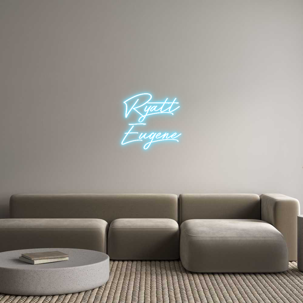 Custom Neon: Ryatt
Eugene