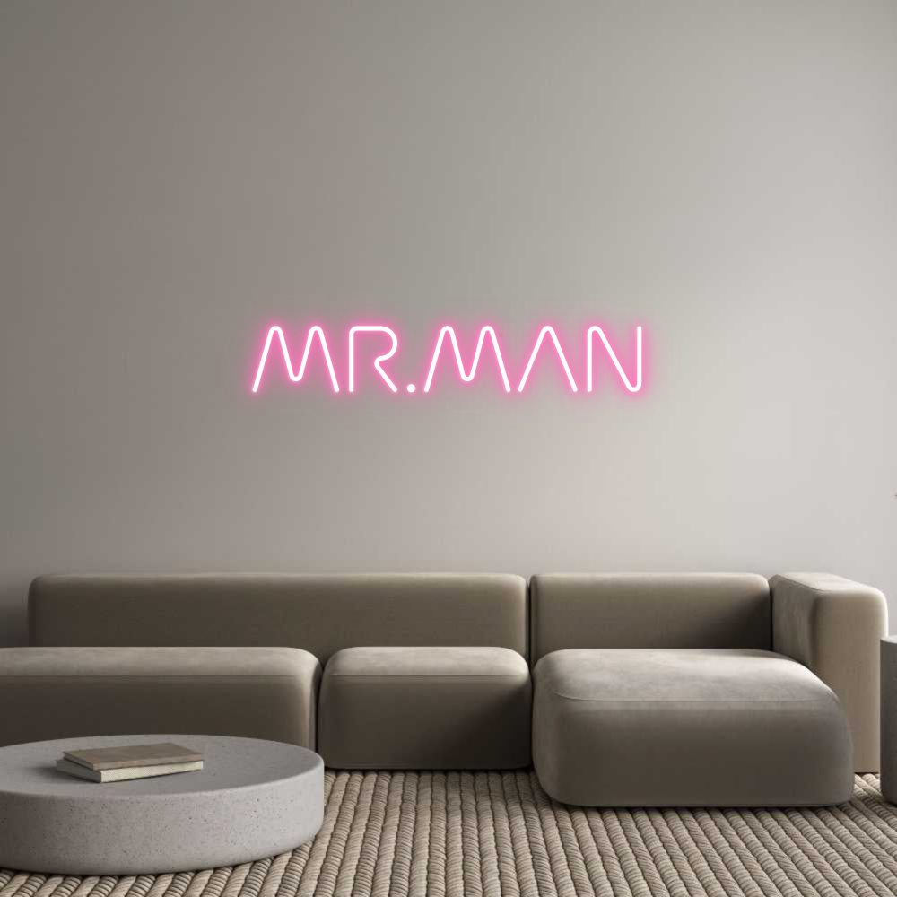 Custom Neon: MR.MAN