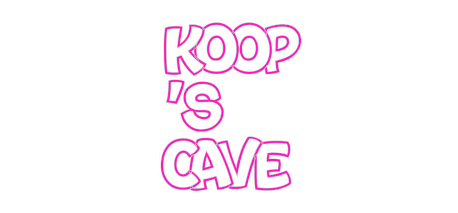 Custom Neon: Koop
’s
cave