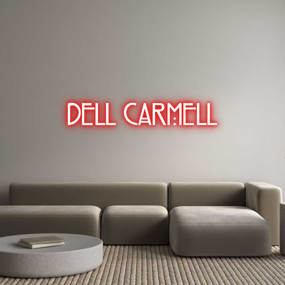 Custom Neon: DELL CARMELL