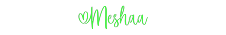 Custom Neon: Meshaa