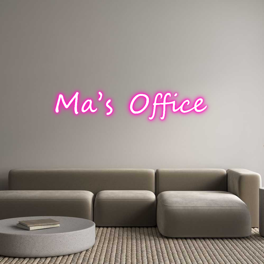 Custom Neon: Ma’s Office