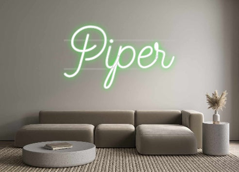 Custom Neon: Piper