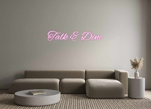 Custom Neon: Talk & Dine