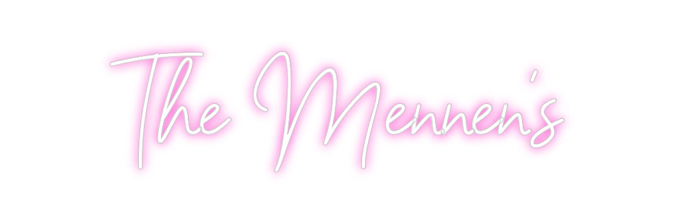 Custom Neon: The Mennen’s