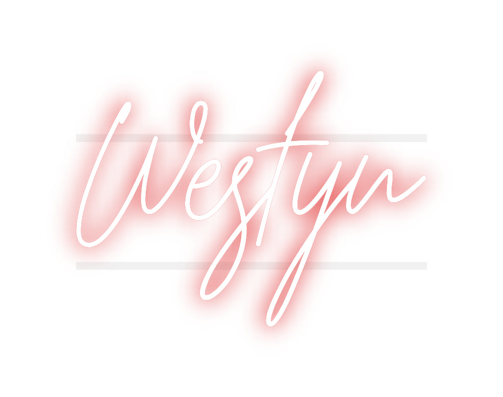 Custom Neon: Westyn