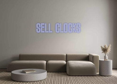 Custom Neon: SELL CLOCKS